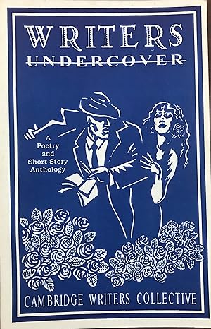 Writers Undercover: An Anthology of Poetry and Short Stories, Volume III, 1996