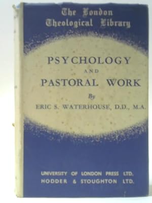 Bild des Verkufers fr Psychology And Pastoral Work zum Verkauf von World of Rare Books