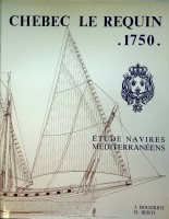 Image du vendeur pour Chebec Le Requin 1750 Chebecs et Batiments Mediteterraneens mis en vente par nautiek