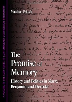 Immagine del venditore per The Promise of Memory: History and Politics in Marx, Benjamin, and Derrida (SUNY series in Contemporary Continental Philosophy) venduto da Redux Books