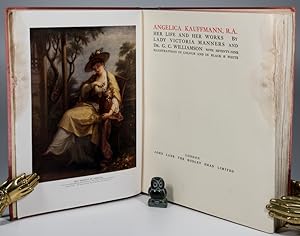 Seller image for Angelica Kauffmann, R.A. Her Life and Her Works. With seventy-nine Illustrations in Colour and in Black & White. for sale by West Coast Rare Books
