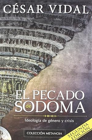 Image du vendeur pour El Pecado De Sodoma: Ideologia De Genero Y Crisis (Spanish Edition) mis en vente par Von Kickblanc