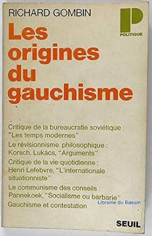 Bild des Verkufers fr Les origines du gauchisme zum Verkauf von JLG_livres anciens et modernes