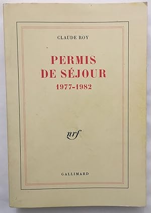 Permis de séjour: (1977-1982)