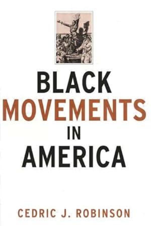 Seller image for Black Movements in America for sale by GreatBookPrices