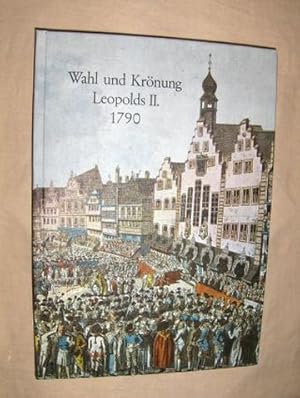 Bild des Verkufers fr Wahl und Krnung Leopolds II. 1790 *. Brieftagebuch des Feldschers der kurschsischen Schweizergarde. zum Verkauf von Antiquariat am Ungererbad-Wilfrid Robin