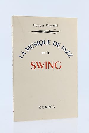 Seller image for La Musique de Jazz et le Swing for sale by Librairie Le Feu Follet