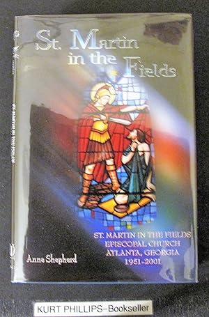 St. Martin in the Fields: Episcopal Church Atlanta, Georgia 1951-2001