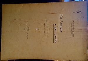 Per Venezia e per Candia. Discorso alla Camera dei Deputati nella tornata del 12 maggio 1906