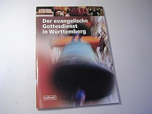 Bild des Verkufers fr Der evangelische Gottesdienst in Wrttemberg zum Verkauf von Antiquariat Fuchseck