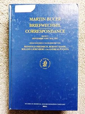 Martin Bucer Briefwechsel/Correspondance: Band V (September 1530 - Mai 1531) (Studies in Medieval...
