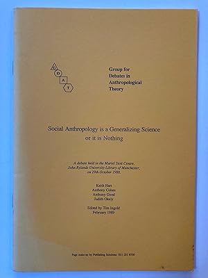 Image du vendeur pour Social anthropology is a generalizing science or it is nothing mis en vente par Joseph Burridge Books