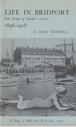 Seller image for Life in Bridport 1898-1918 - Port Bredy of Hardy's Novels for sale by timkcbooks (Member of Booksellers Association)