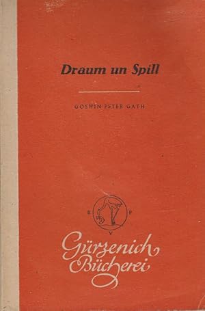 Bild des Verkufers fr Draum un Spill. zum Verkauf von Brbel Hoffmann