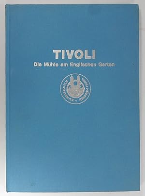 Jubiliänmsschrift aus Anlaß des 100jährigen Bestehens der Aktiengesellschaft Kunstmühle Tivoli un...