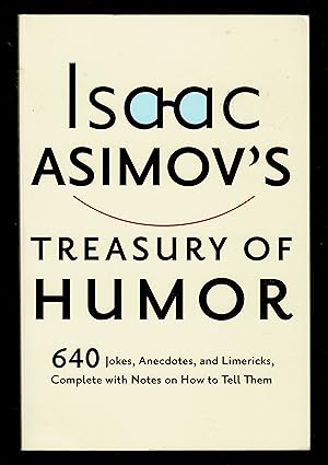 Treasury Of Humor : A Lifetime Collection Of Favorite Jokes, Anecdotes, And Limericks With Copiou...