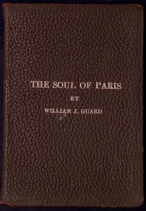 Seller image for The Soul of Paris _ Two Months in the French Capital During the War of 1914 Random Notes of an American Newspaper Man for sale by San Francisco Book Company