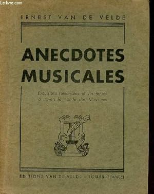Bild des Verkufers fr Anecdotes musicales excursions fantaisistes et vridiques  travers le monde des musiciens. zum Verkauf von Le-Livre