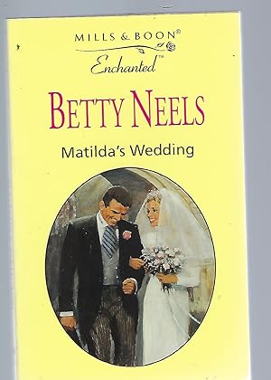 Image du vendeur pour Matilda's Wedding mis en vente par Peakirk Books, Heather Lawrence PBFA