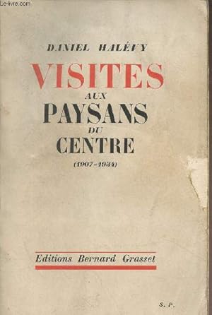 Imagen del vendedor de Visites au paysans du Centre (1907-1934) a la venta por Le-Livre