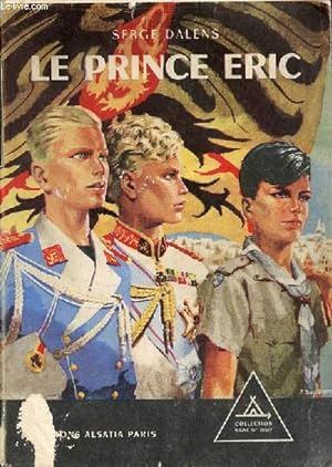 Image du vendeur pour Le Prince Eric - tome 2 - roman - Collection signe de piste n4. mis en vente par Le-Livre