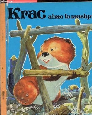 Image du vendeur pour Krac aime la musique - Collection la ronde des animaux. mis en vente par Le-Livre