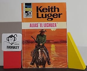 Imagen del vendedor de Alias El Lechuza a la venta por MONKEY LIBROS