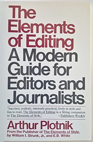 Seller image for The Elements of Editing: A Modern Guide for Editors and Journalists for sale by Reliant Bookstore