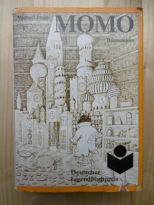 Momo oder Die seltsame Geschichte von den Zeit-Dieben und von dem Kind, das den Menschen die gest...