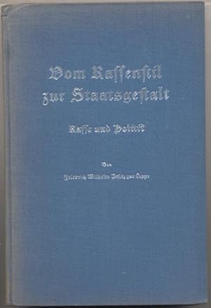 Seller image for Vom Rassenstil zur Staatsgewalt. Rasse und Politik. for sale by Johann Nadelmann Antiquariat