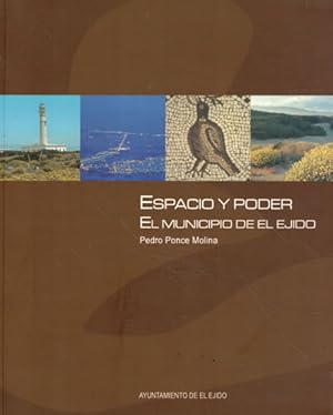 Seller image for Espacio y poder. El municipio de El Ejido for sale by Librera Cajn Desastre
