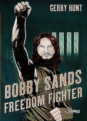 Image du vendeur pour Bobby Sands : Freedom Fighter mis en vente par GreatBookPrices