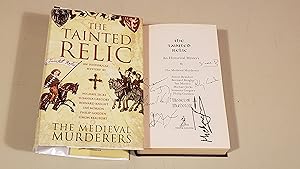 Imagen del vendedor de The Tainted Relic: An Historical Mystery By The Medieval Murders: Signed a la venta por SkylarkerBooks