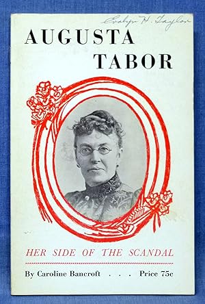 Seller image for Augusta Tabor, Her Side Of The Scandal for sale by Dennis McCarty Bookseller