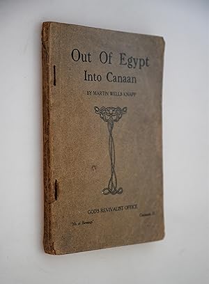 Out of Egypt into Canaan : or, Lessons in spiritual geography