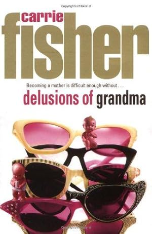 Seller image for Delusions of Grandma for sale by WeBuyBooks