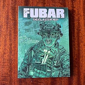 FUBAR: Declassified (First edition, first impression)