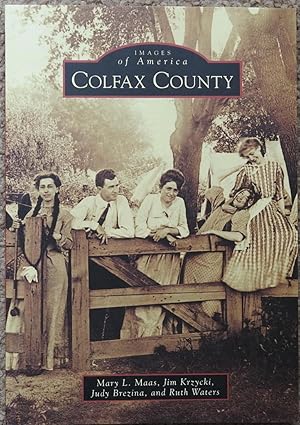 Colfax County ( Images of America Series )