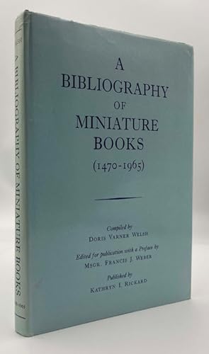 Imagen del vendedor de A Bibliography of Miniature Books 1470-1965 a la venta por Four Rivers Books, LLC