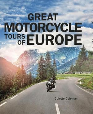 Bild des Verkufers fr Great Motorcycle Tours of Europe zum Verkauf von AHA-BUCH GmbH