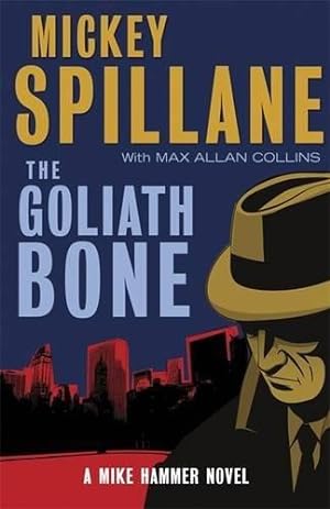 Seller image for The Goliath Bone: A Mike Hammer Novel for sale by WeBuyBooks