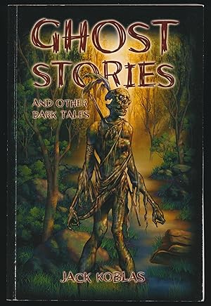 Seller image for Ghost Stories and Other Dark Tales SIGNED for sale by DreamHaven Books