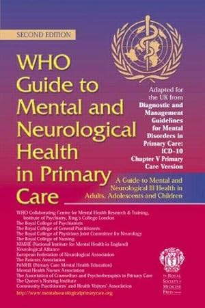 Bild des Verkufers fr WHO Guide to Mental and Neurological Health in Primary Care zum Verkauf von WeBuyBooks