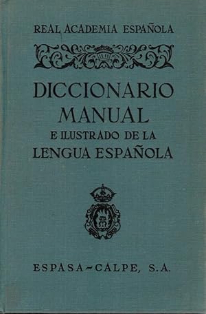 Diccionario Manual e ilustrado de la Lengua Española.