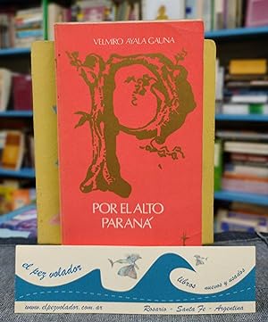 Imagen del vendedor de Por El Alto Paran a la venta por Librera El Pez Volador