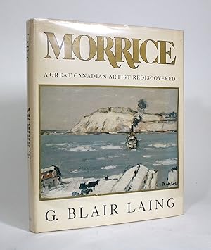 Imagen del vendedor de Morrice: A Great Canadian Artist Rediscovered a la venta por Minotavros Books,    ABAC    ILAB