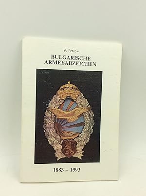 BULGARISCHE ARMEEABZEICHEN 1883-1993