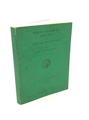 ITALIAN ORDERS OF CHIVALRY AND MEDALS OF HONOUR