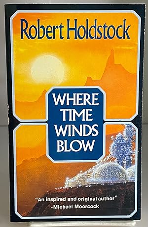 Seller image for Where Time Winds Blow for sale by Books Galore Missouri
