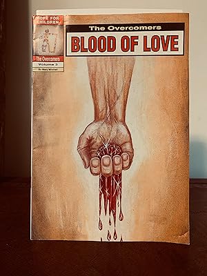 Bild des Verkufers fr Blood of Love [The Overcomers: Hope For Children Volume 3] [FIRST EDITION] zum Verkauf von Vero Beach Books